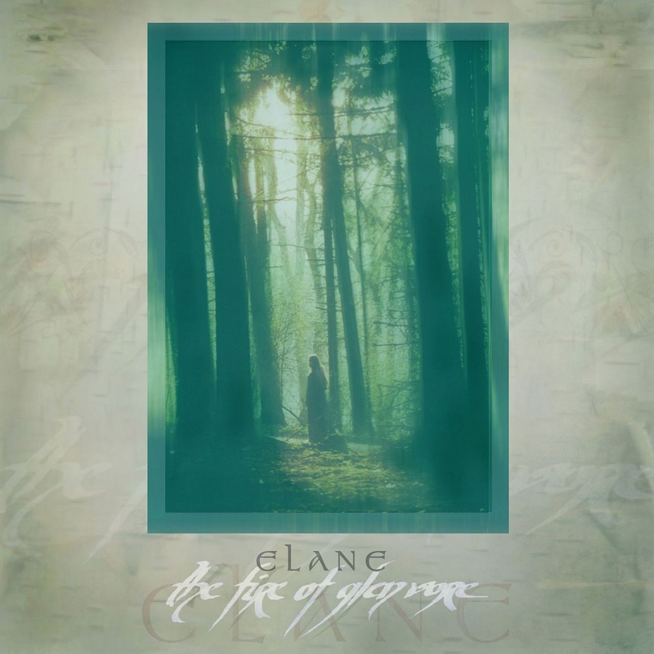 Elane - The Fire Of Glenvore